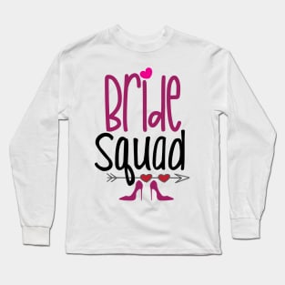 Bride Squad Long Sleeve T-Shirt